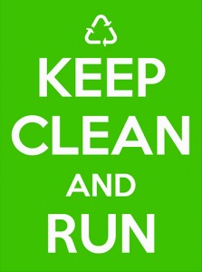 Keep clean and run!